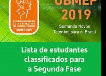 LISTA DOS ALUNOS CLASSIFICADOS PARA 2ª FASE DAS OLIMPÍADAS DE MATEMÁTICA 2019 