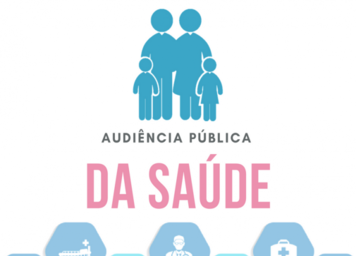 3ª AUDIÊNCIA PUBLICA DA SAÚDE