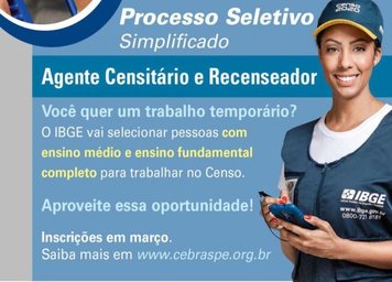 ABERTOS OS EDITAIS PARA A CONTRATAÇÃO DE AGENTES CENSITÁRIOS E RECENSEADORES