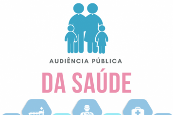 1ª AUDIÊNCIA PÚBLICA DE 2021 - SAÚDE